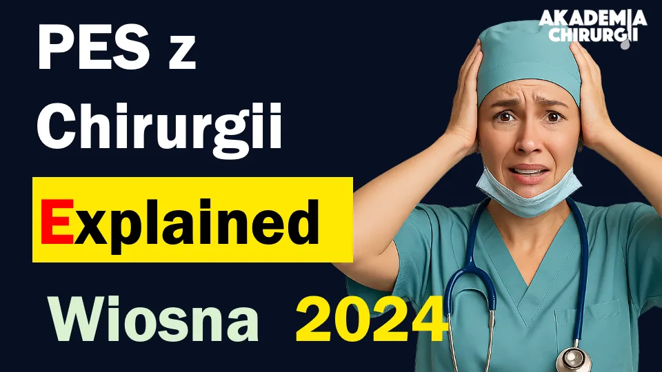 PES Explained — Wiosna 2024, omówienie arkusza egzaminu